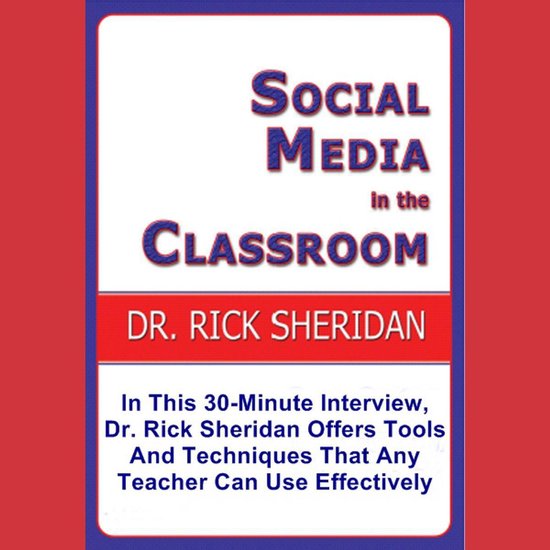 Social Media In The Classroom - A Discussion With Dr. Rick S ... - cover