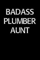 Badass Plumber Aunt