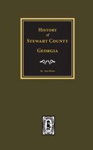 Stewart County, Georgia, History of.