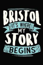 Bristol It's where my story begins