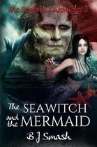 The Sea Witch and the Mermaid