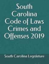 Omslag South Carolina Code of Laws Crimes and Offenses 2019