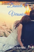 Daniele & Veronica - la trilogia completa