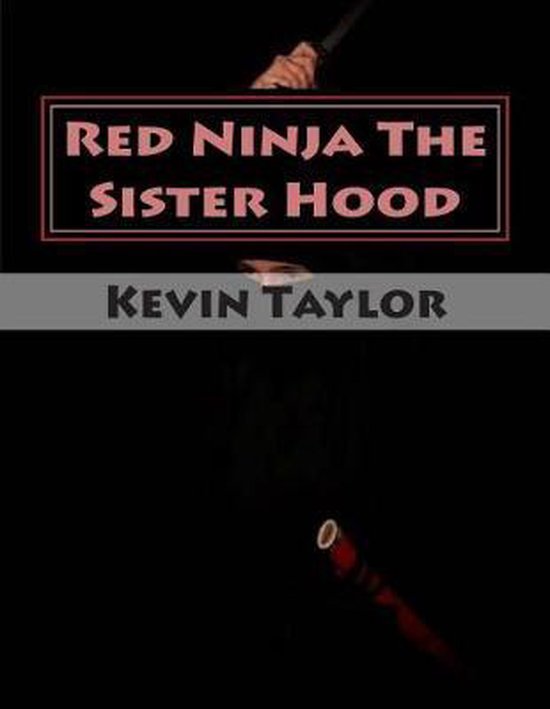 Deadly Martial Arts- Red Ninja The Sister Hood - cover
