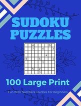 Sudoku Puzzles 100 Large Print