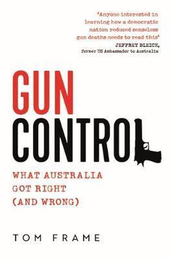 Gun Control 9781742236346 Tom Frame Boeken