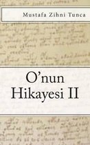 O'Nun Hikayesi II