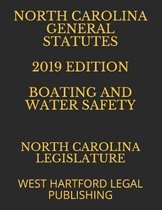 North Carolina General Statutes 2019 Edition Boating and Water Safety