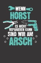 Wenn HORST es nicht reparieren kann
