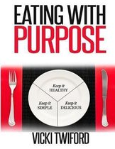 Eating with Purpose