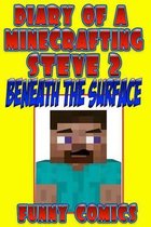 Diary Of A Minecrafting Steve