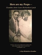 Here are my peeps - Grandma Annie Laura Richardson Lynch