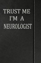 Trust Me I'm a Neurologist