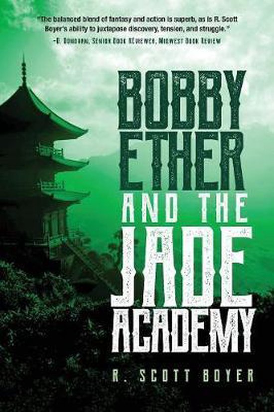 Bobby Ether- Bobby Ether and the Jade Academy - cover