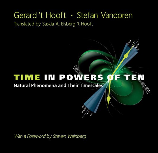 Time In Powers Of Ten: Natural Phenomena And Their Timescale ... - cover