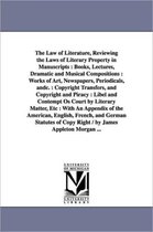 The Law of Literature, Reviewing the Laws of Literary Property in Manuscripts