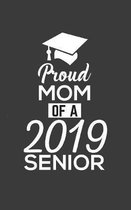 Proud Mom Of 2019