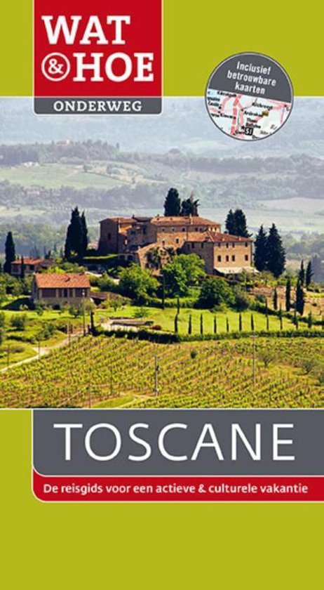Wat & Hoe onderweg - Toscane - cover