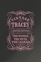 Vintage Tracey Limited Edition the Woman the Myth the Legend