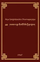 Arya SanghataSutra Dharmaparyaya