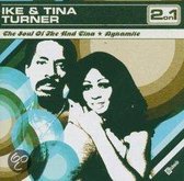 Soul of Ike & Tina Turner/Dynamite [Bonus Tracks]