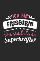 Ich Bin Friseurin Was Sind Deine Superkr fte?