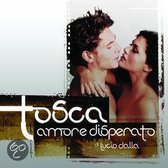 Tosca Amore Disperato