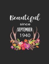 Beautiful Since September 1940