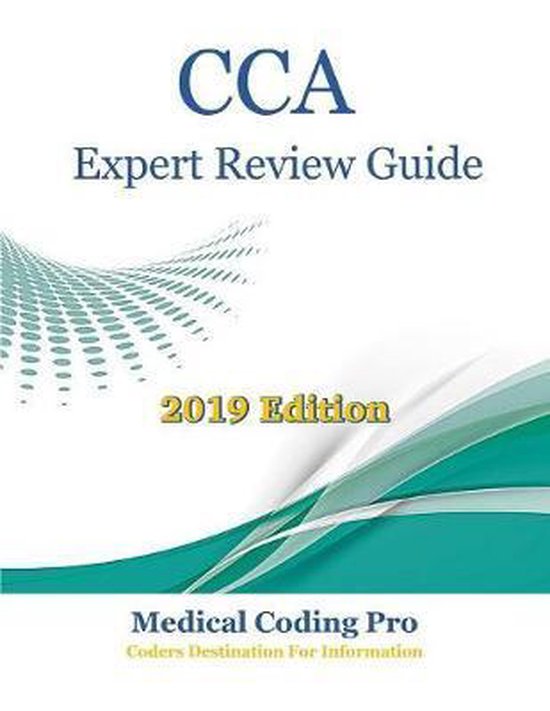 CCA Expert Review Guide 9781079998566 Medical Coding Pro Boeken