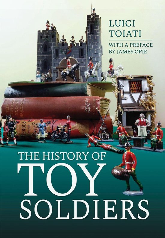 The History of Toy Soldiers - cover