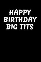 Happy Birthday Big Tits