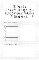 Simple Start Anytime Weekly/DailyPlanner