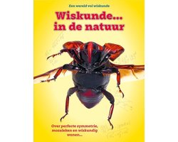 Omslag van Wereld vol wiskunde - Wiskunde ... In de natuur