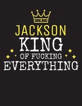 JACKSON - King Of Fucking Everything