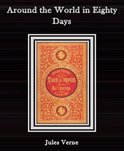 Around the World in Eighty Days By Jules Verne