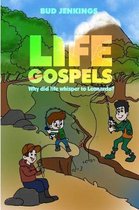 Life Gospels