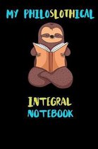 My Philoslothical Integral Notebook