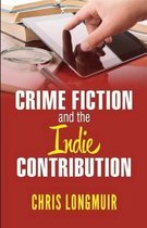 Crime Fiction and the Indie Contribution