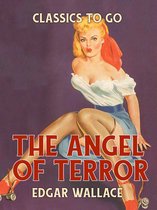 Classics To Go - The Angel of Terror