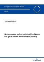 Europaeische Hochschulschriften Recht 6064 - Umsatzsteuer und Arzneimittel im System der gesetzlichen Krankenversicherung