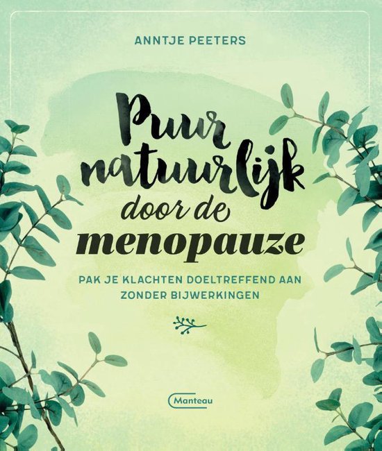 Puur natuurlijk door de menopauze - Anntje Peeters | Northernlights300.org