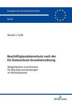 Europaeische Hochschulschriften Recht 6038 - Beschaeftigtendatenschutz nach der EU-Datenschutz-Grundverordnung