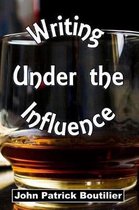 Writing Under the Influence