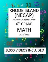 6th Grade RHODE ISLAND NECAP TEST, 2019 MATH, Test Prep