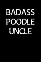 Badass Poodle Uncle