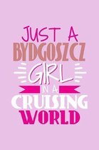 Just A Bydgoszc Girl In A Cruising World