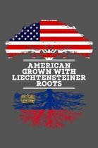 American Grown With Liechtensteiner Roots