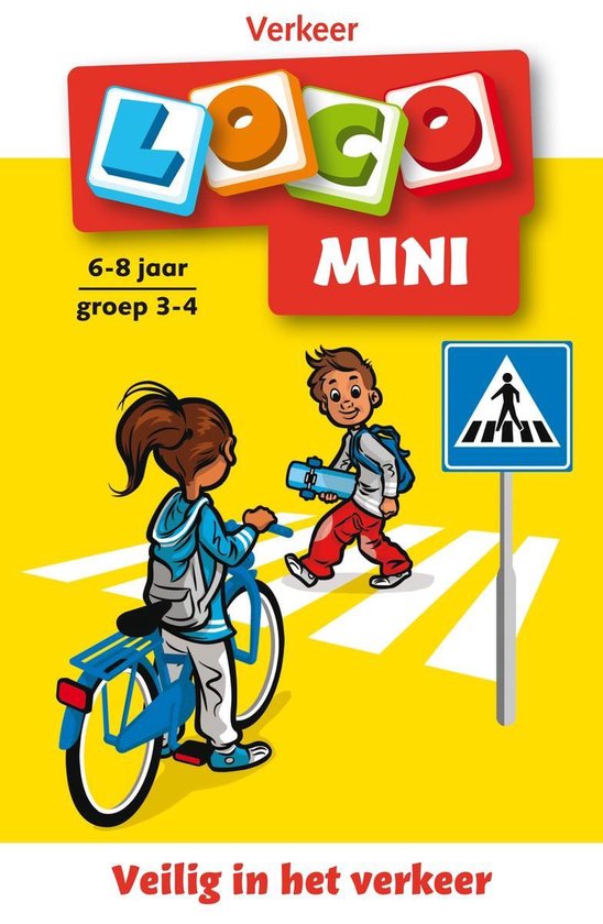 Loco - Loco mini Veilig in het verkeer 6-8 jaar groep 3-4 Verkeer