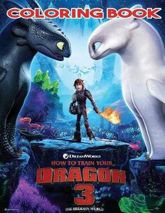 How to Train Your Dragon 3 Coloring Book, Jim Lawrence 9781796224740