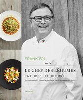 Le chef des légumes. La cuisine équilibrée